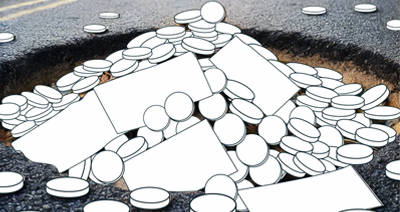 A pothole with illustrated coins and notes coming out of it